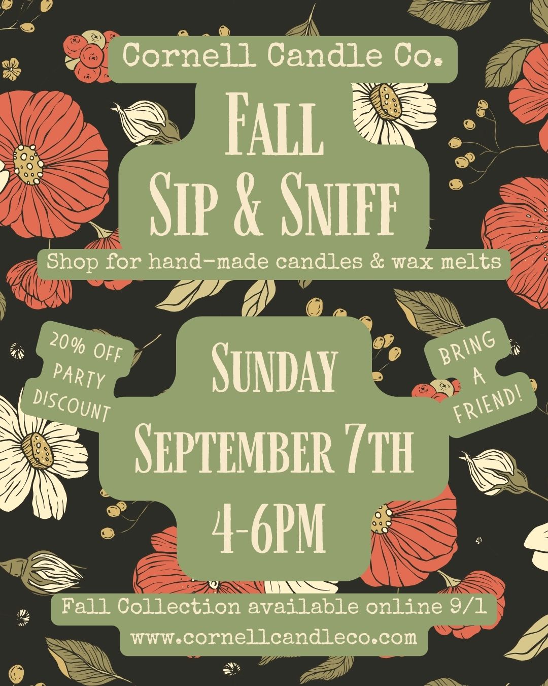 Promotional flyer for Cornell Candle Co. Fall Sip & Sniff event with floral design on a dark background.